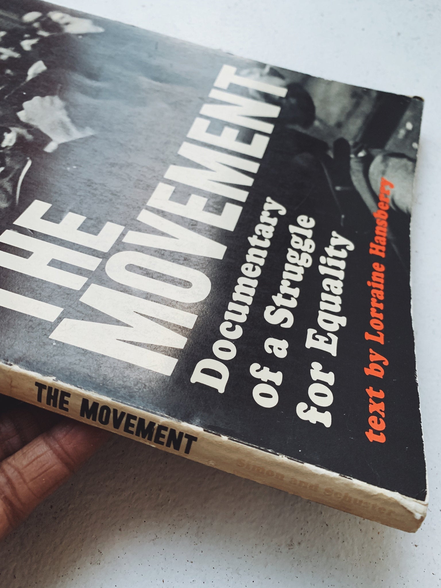 Vintage Rare Softcover “The Movement: Documentary of A Struggle For Equality" by Lorraine Hansberry (First Edition, 1964)