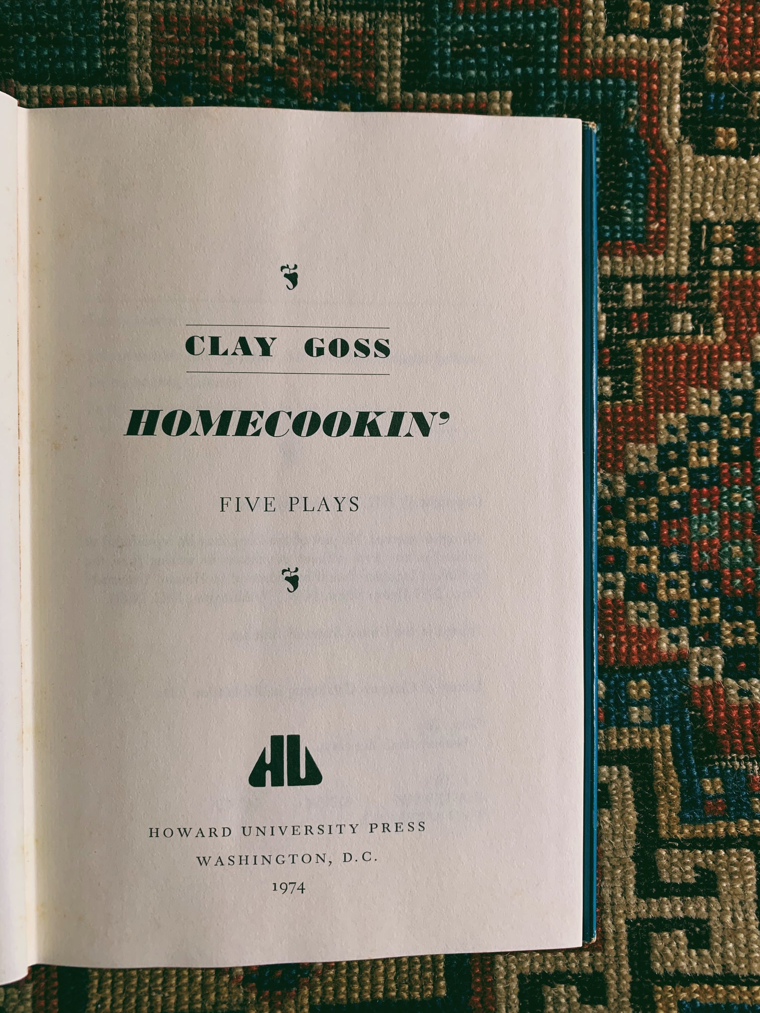 Vintage Hardcover “Homecookin’: Five Plays” By Clay Goss (1974)